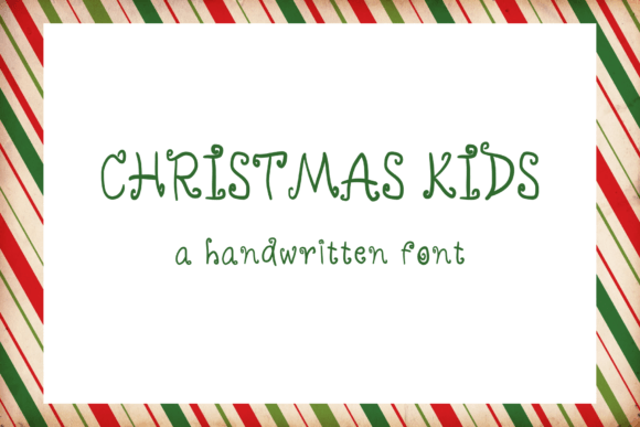 Christmas Kids: A Sweet & Friendly Handwritten Font for Creative Projects