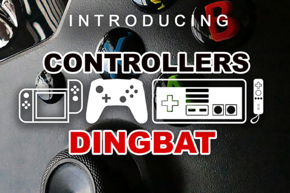 Controllers: The Ultimate Dingbats Font for Gamers