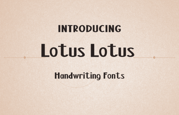 Lotus Lotus: A Sweet Handwritten Font for Creative Projects