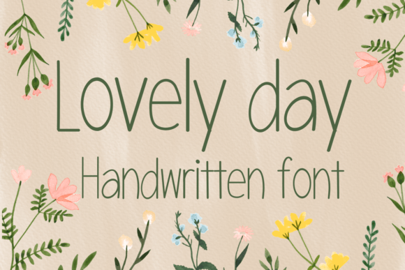 Lovely Day: A Sweet and Friendly Handwritten Font