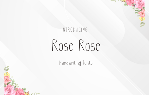 Rose Rose: A Sweet Handwritten Font for Creative Projects