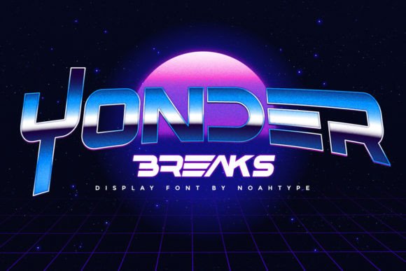 Yonder Breaks: A Futuristic Font for Modern Design